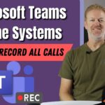 How to record all calls using Microsoft Teams Phone Systems
