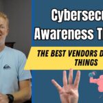 The Best Cybersecurity Awareness Training Vendors Do These 4 Things
