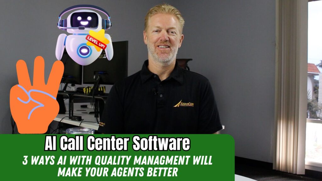 3 Ways AI Call Center Software with Quality Management (QM) will make your agents better