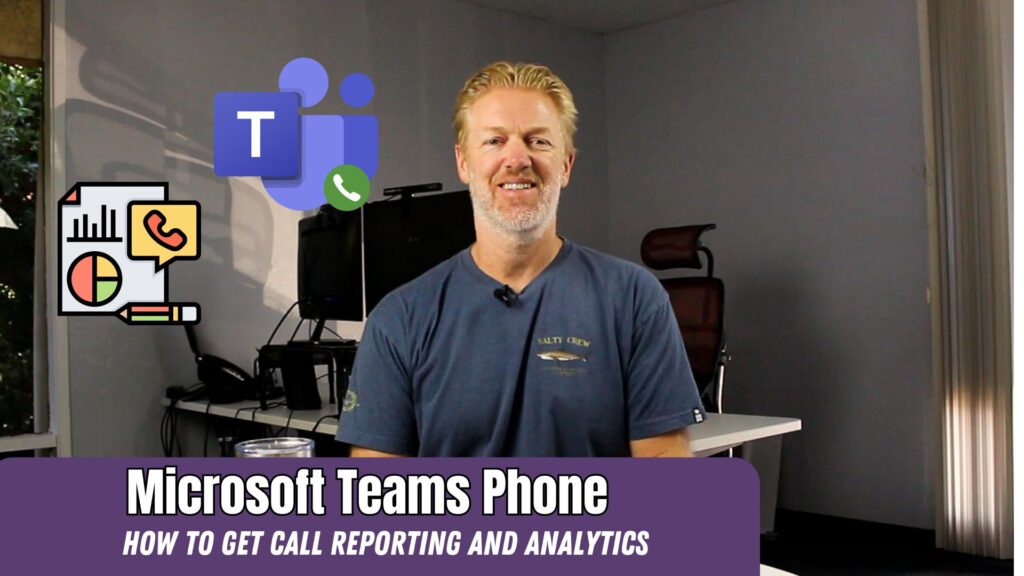 How to get call reporting and analytics for Microsoft Teams Phone System