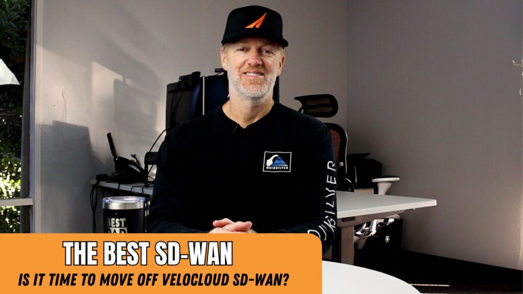 Why it might be time to move off your VeloCloud SD-WAN Solution