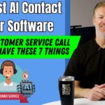 The Best AI Contact Center Software for Large Customer Service Call Centers has 7 things