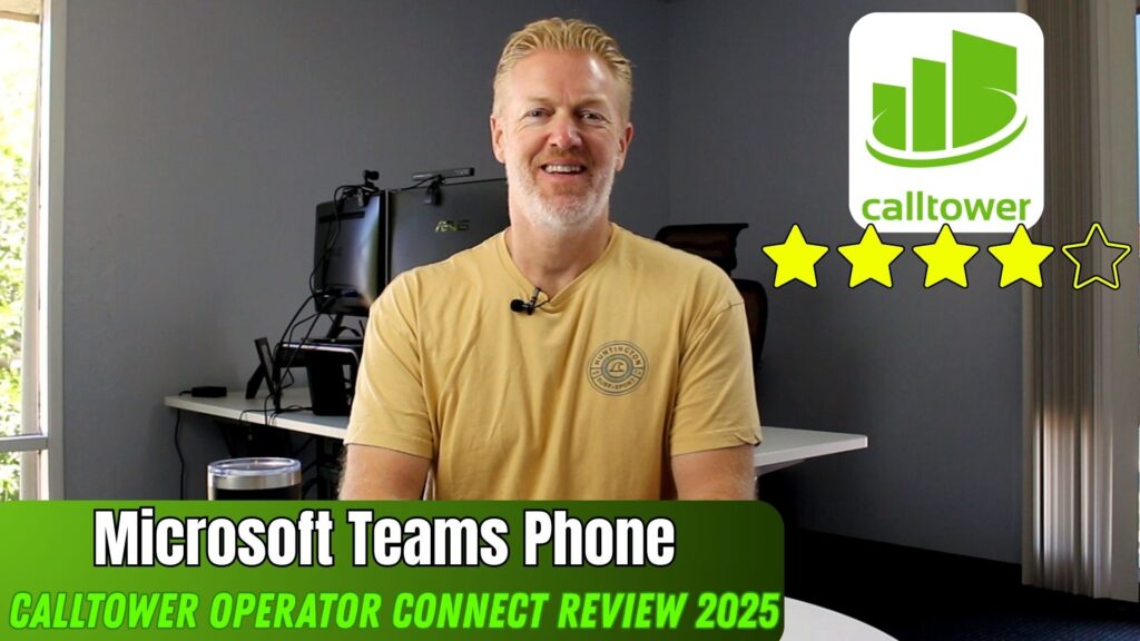 CallTower Teams Phone Operator Connect Review 2025