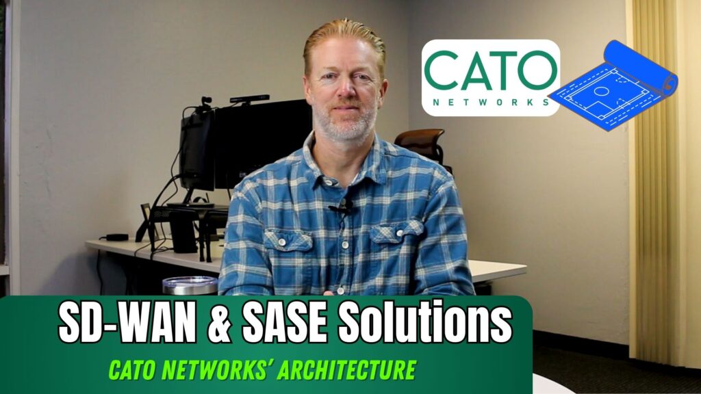 SD-WAN & SASE Solutions Comparison: Cato Networks' Architecture